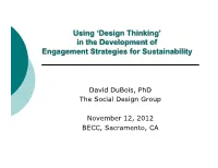 Design Thinking’ in the Development of Engagement Strategies for Sustainability
