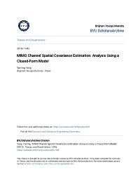 MIMO Channel Spatial Covariance Estimation: Analysis Using a Closed-Form Model