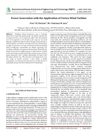 Power Generation with the Application of Vortex Wind Turbine