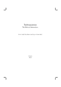 Technoscience the Politics of Interventions