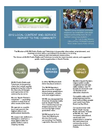 2012 Local Content and Service Report to the Community Core Values Local Impact