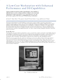 A Low-Cost Workstation with Enhanced Performance and I/O Capabilities