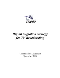 Digital Migration Strategy for TV Broadcasting