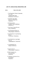 List of Large Scale Industrial Units Registered in the U.T of Pondicherry