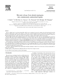 Mercury Release from Dental Amalgams Into Continuously Replenished Liquids