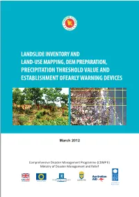 Landslide Inventory and Land-Use Mapping, DEM Preparation, Precipitation Threshold Value & Establishment of Early Warning Devices