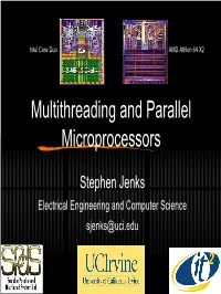 Multi-Threading for Multi-Core Architectures