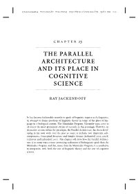 The Parallel Architecture and Its Place in Cognitive Science