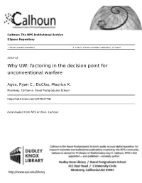 Why UW: Factoring in the Decision Point for Unconventional Warfare