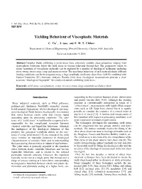 Yielding Behaviour of Viscoplastic Materials