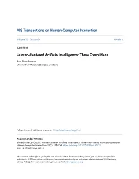 Human-Centered Artificial Intelligence: Three Fresh Ideas