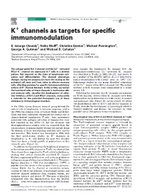 K Channels As Targets for Specific Immunomodulation