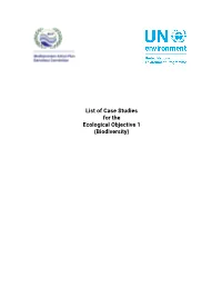 List of Case Studies for the Ecological Objective 1 (Biodiversity)