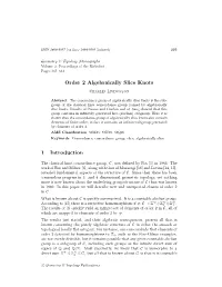 Order 2 Algebraically Slice Knots 1 Introduction