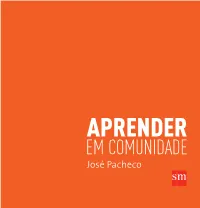 Aprender Em Comunidade / José Pacheco