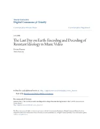 Encoding and Decoding of Resistant Ideology in Music Video Desiree Damon Trinity University