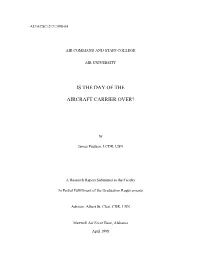 Is the Day of the Aircraft Carrier Over?