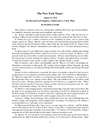 The New York Times1 August 13, 2010 in Harvard Lab Inquiry, a Raid and a 3-Year Wait