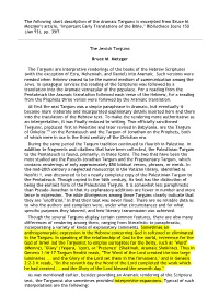 The Following Short Description of the Aramaic Targums Is Excerpted from Bruce M