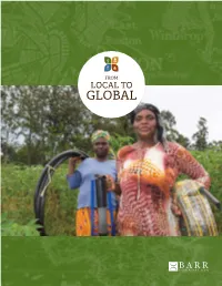 FROM LOCAL to GLOBAL in 2010, After a Decade Focused on Its Home City of Boston, the Barr Foundation Launched a Pilot in Global Grantmaking