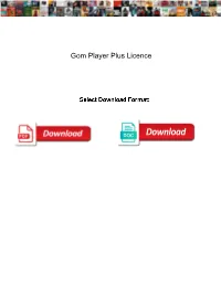 Gom Player Plus Licence