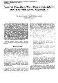 Impact of Microblaze Fpgas Design Methodologies of the Embedded Systems Performances