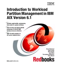Introduction to Workload Partition Management in IBM AIX Version 6.1