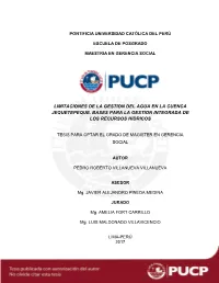Limitaciones De La Gestion Del Agua En La Cuenca Jequetepeque. Bases Para La Gestion Integrada De Los Recursos Hidricos