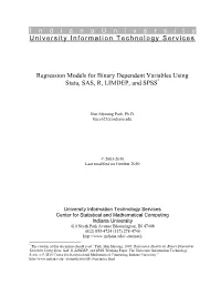 Regression Models for Binary Dependent Variables Using * Stata, SAS, R, LIMDEP, and SPSS