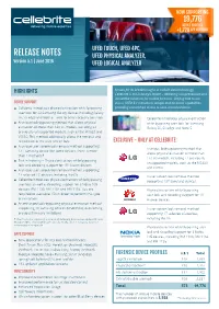 RELEASE NOTES UFED PHYSICAL ANALYZER, Version 5.1 | June 2016 UFED LOGICAL ANALYZER
