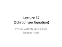 Schrödinger Equation)