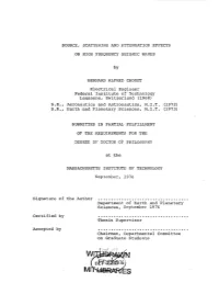 Source, Scattering and Attenuation Effects on High