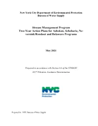 Stream Management Program Two-Year Action Plans for Ashokan, Schoharie, Ne- Versink/Rondout and Delaware Programs