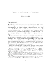 A Note on Conditionals and Restrictors∗