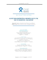 Acute Tubulointerstitial Nephritis Due to the Use of Rifampicin. Case Report