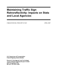 Maintaining Traffic Sign Retroreflectivity: Impacts on State and Local Agencies