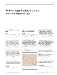 Red Cell Agglutination, Anaemia and a Dermatomal Rash