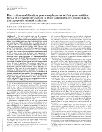 Restriction-Modification Gene Complexes As Selfish Gene Entities: Roles of a Regulatory System in Their Establishment, Maintenan