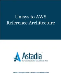 Unisys to AWS Reference Architecture