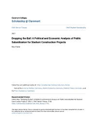 A Political and Economic Analysis of Public Subsidization for Stadium Construction Projects