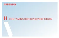 Appendix H Contamination Overview Study