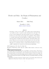 Divide and Rule: an Origin of Polarization and Conflict