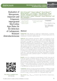Enterobacteriaceae Family (CRE), Is of Utmost Importance for the Enterobacteriaceae Management of Infected Or Colonized Patients