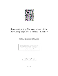 Improving the Management of an Air Campaign with Virtual Reality