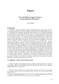 On Controlling Complex Systems - a Sociocybernetic Reflexion*)