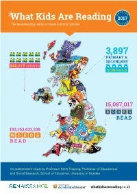 What Kids Are Reading E D N the Book-Reading Habits of Pupils in British Schools I T I O