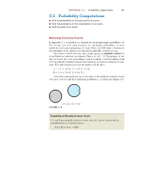 C.2 Probability Computations A7 C.2 Probability Computations ■ Find the Probability of Mutually Exclusive Events