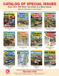 CATALOG of SPECIAL ISSUES Save 40% Off When You Order 6 Or More Issues Select 6 of the Same Or Mix & Match!