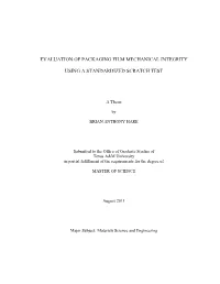 Evaluation of Packaging Film Mechanical Integrity Using a Standardized Scratch Test