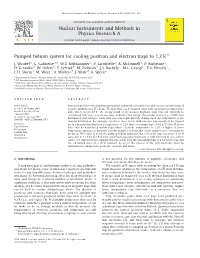 Pumped Helium System for Cooling Positron and Electron Traps to 1.2 K $ Ã J